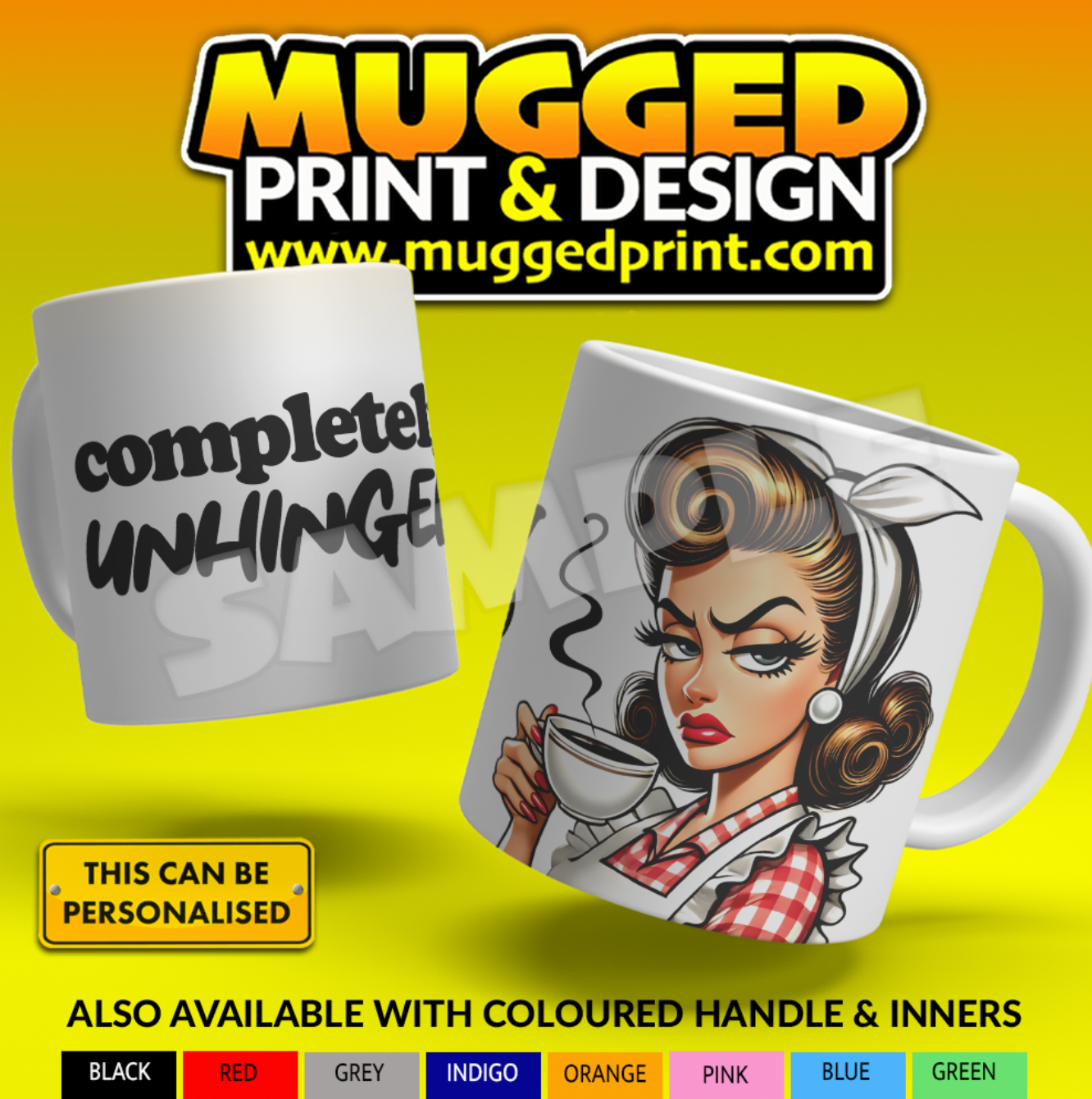 Completely Unhinged Mug *PERSONALISED*