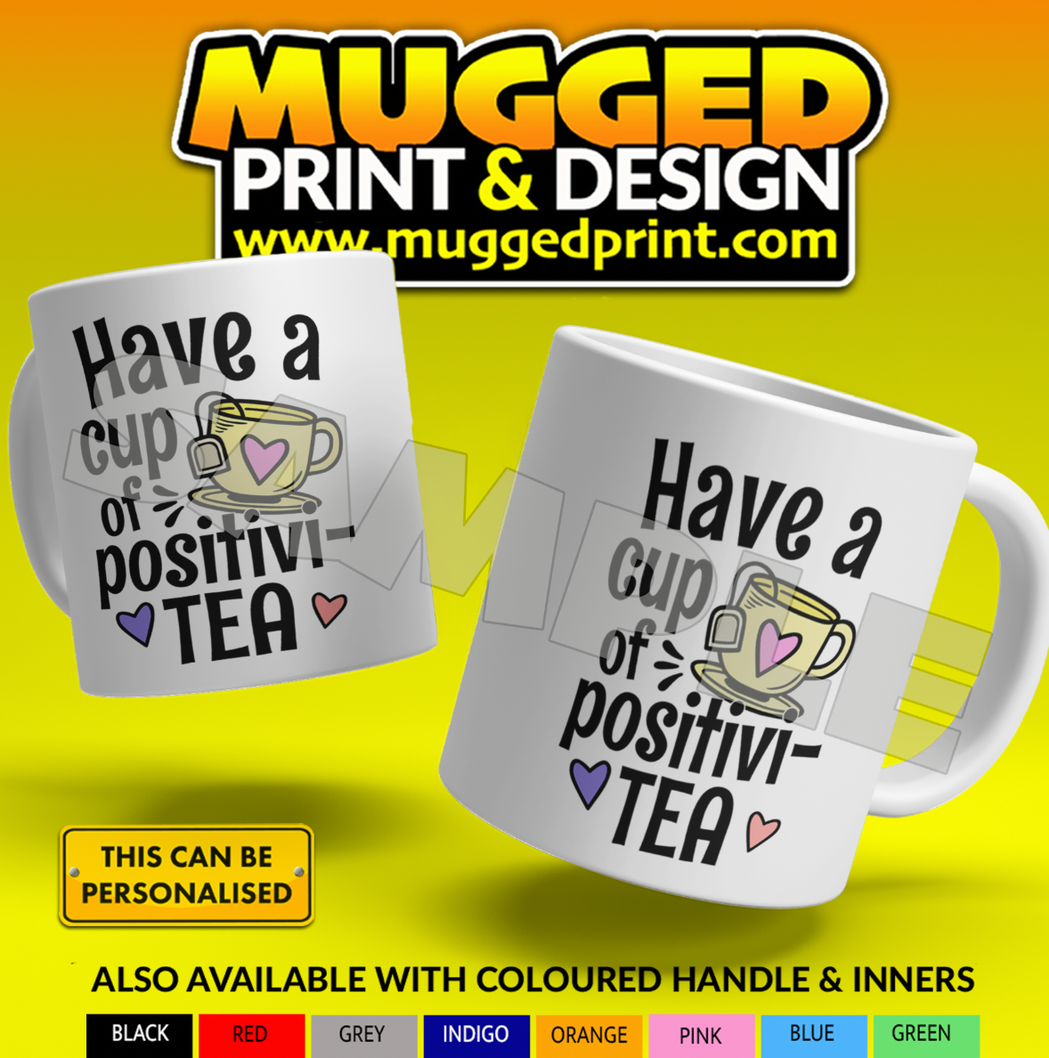 Cup of Positivi-TEA Mug