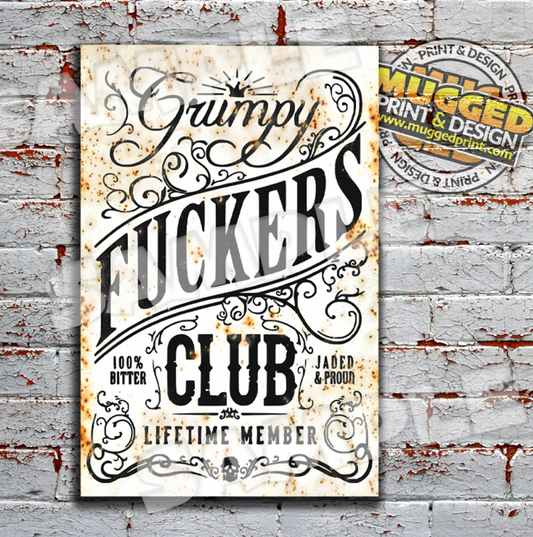 Grumpy F***ers Club Vintage Street Sign