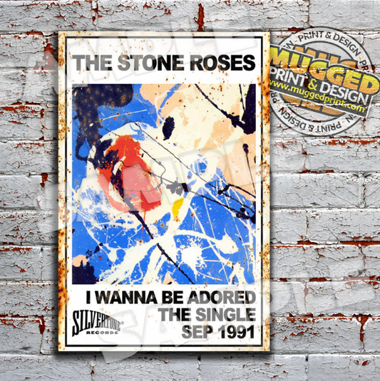 The Stone Roses Wanna Be Adored vintage Aluminium Sign