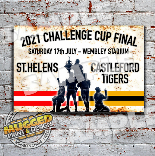 2021 RL Challenge Cup Final, St.Helens v Castleford Tigers Vintage Sign