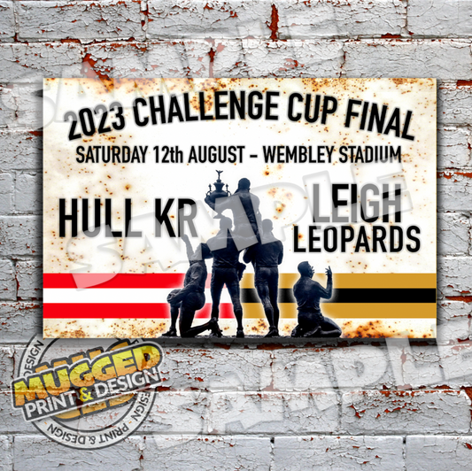 2023 RL Challenge Cup Final, Hull KR v Leigh Leopards Vintage Sign