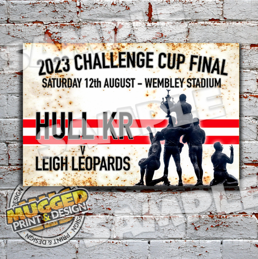 2023 RL Challenge Cup Final, Hull KR Vintage Sign