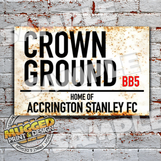 Aluminium Accrington Stanley - Crown Ground Sign