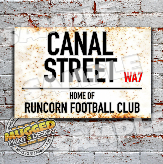Aluminium Runcorn FC - Canal Street Sign