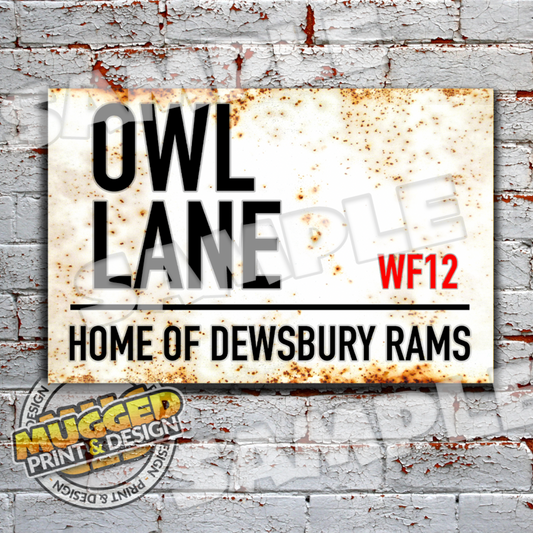 Dewsbury Rams (Owl Lane) Vintage Street Sign