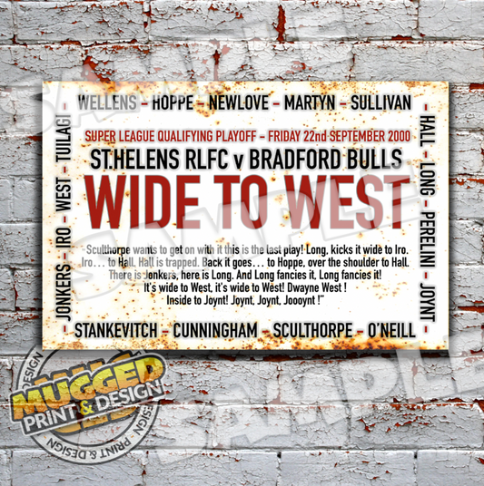 Wide to West Try (St.Helens RL) Vintage Street Sign