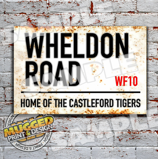 Wheldon Road - Home of Castleford Tigers Vintage Street Sign