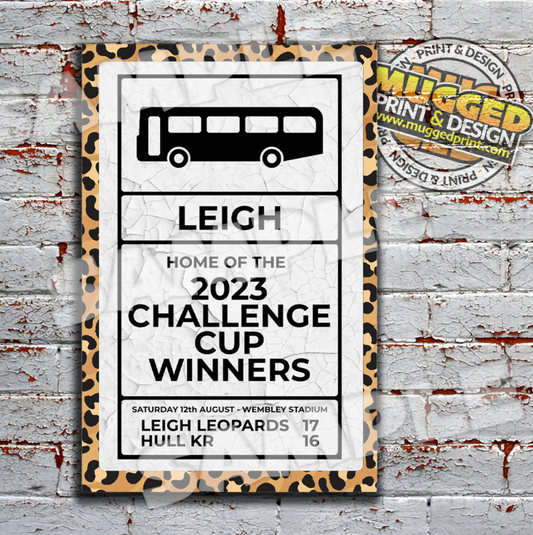 2023 RL Challenge Cup Final, Leigh Leopards Bus Stop Sign