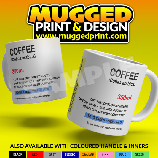 Coffee Prescription Mug