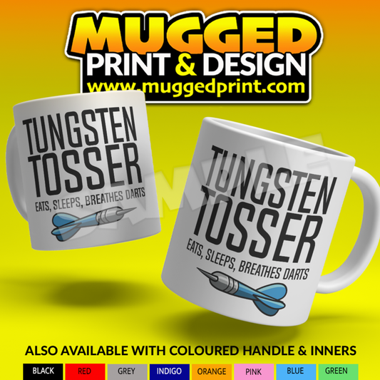 TUNGSTEN TOSSER Darts Mug