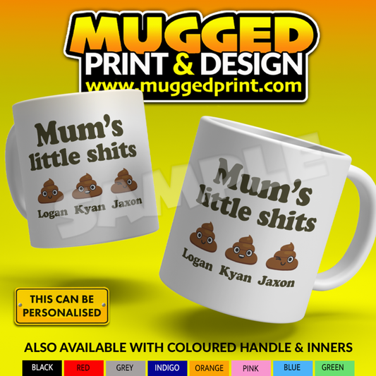 Mums Little Sh*ts Mug *PERSONALISED*