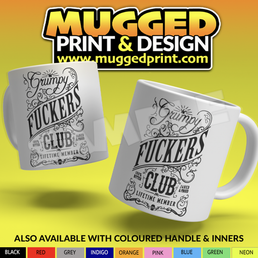 Grumpy F**kers- Funny Mug
