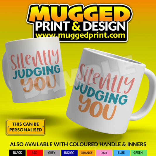 Silently Judging You Mug
