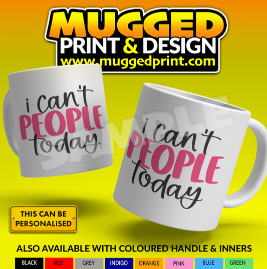 Can't People Today Mug