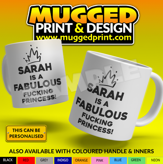 Fabulous F**king Princess - Funny Mug