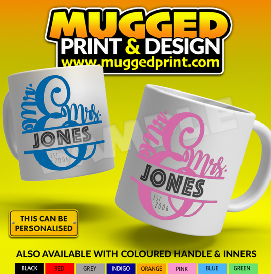 Mr & Mrs Mugs (A set of TWO)