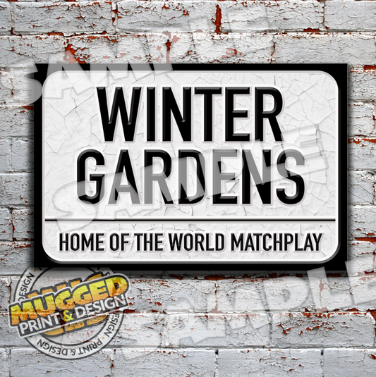 Winter Gardens - PDC Darts Vintage Street Sign